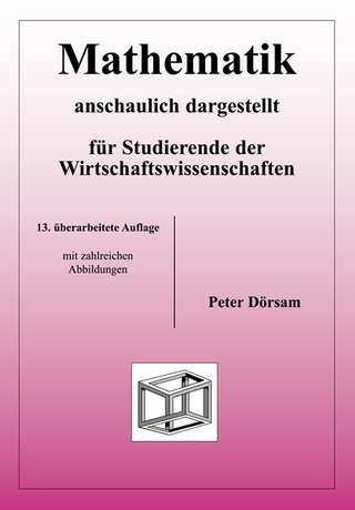 Mathematik - anschaulich dargestellt - für Studierende der Wirtschaftswissenschaften