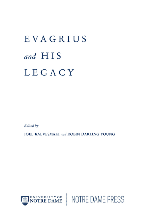 Evagrius and His Legacy - 