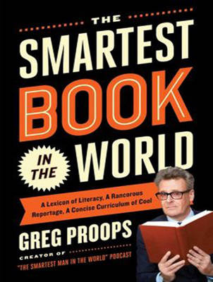 The Smartest Book in the World - Greg Proops