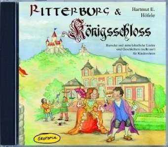 Ritterburg & K&ouml;nigsschloss (CD)