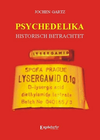 Psychedelika - Historisch betrachtet