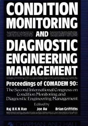 Condition Monitoring and Diagnostic Engineering Management - 