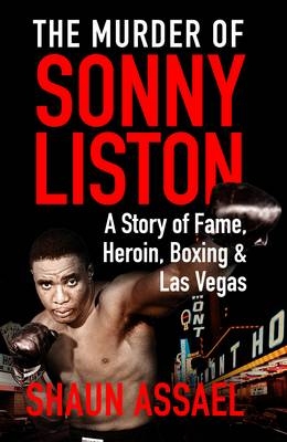 Murder of Sonny Liston -  Shaun Assael
