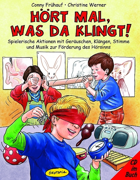 H&ouml;rt mal, was da klingt! - Conny Fr&uuml;hauf, Christine Werner