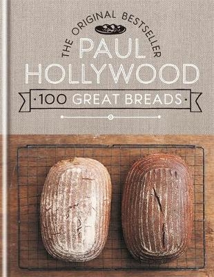 100 Great Breads -  Paul Hollywood