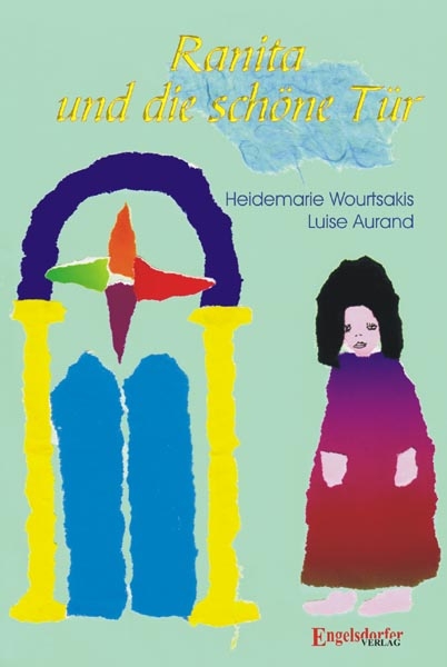 Ranita und die sch&ouml;ne T&uuml;r - Luise Aurand