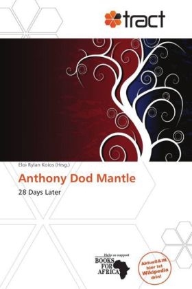Anthony Dod Mantle - 