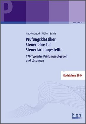 Prüfungsklassiker Steuerlehre für Steuerfachangestellte