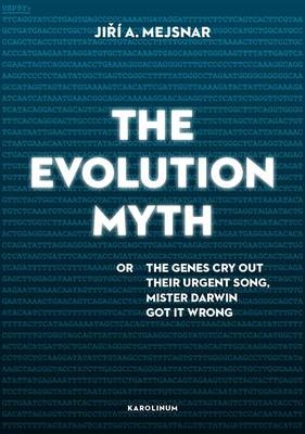 Evolution Myth -  Jiri Mejsnar