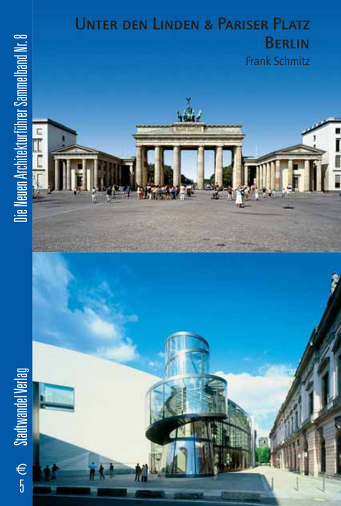 Unter den Linden & Pariser Platz Berlin - Frank Schmitz