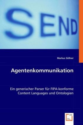 Agentenkommunikation - Markus S&ouml;llner