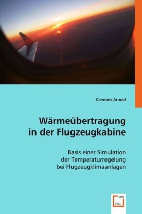 Wärmeübertragung in der Flugzeugkabine - Clemens Arnold