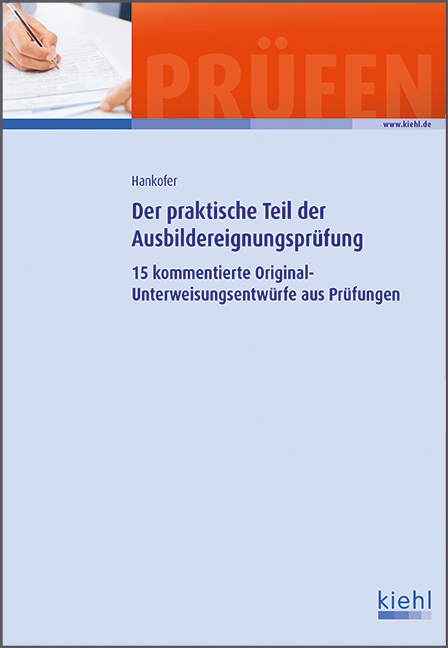 Der praktische Teil der Ausbildereignungspr&uuml;fung