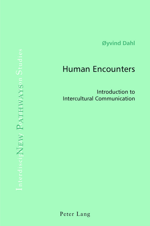 Human Encounters -  Dahl oyvind Dahl