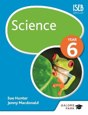 Science Year 6 - Sue Hunter, Jenny MacDonald