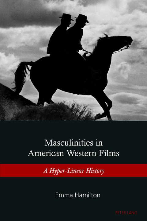 Masculinities in American Western Films -  Hamilton Emma Hamilton