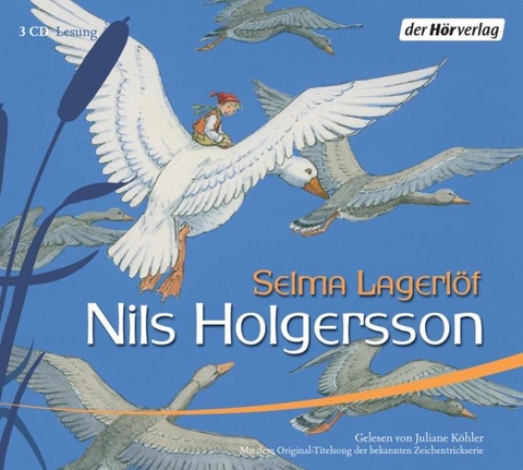 Nils Holgerssons wunderbare Reise durch Schweden - Selma Lagerl&ouml;f