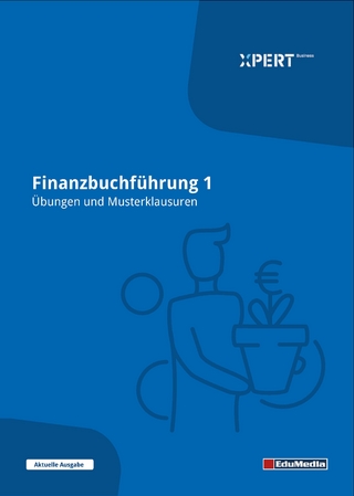 Finanzbuchführung 1 - Übungen und Musterklausuren mit Lösungen
