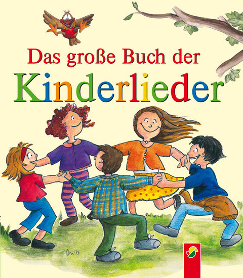 Das gro&szlig;e Buch der Kinderlieder