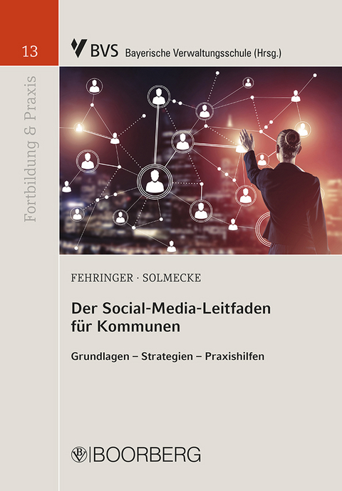 Der Social-Media-Leitfaden für Kommunen - Dominik Fehringer, Christian Solmecke