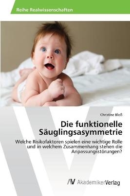 Die funktionelle Säuglingsasymmetrie