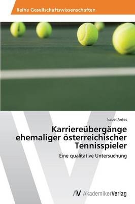 Karriereübergänge ehemaliger österreichischer Tennisspieler