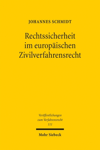 Rechtssicherheit im europäischen Zivilverfahrensrecht