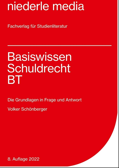 Basiswissen Schuldrecht BT - 2022 - Volker Sch&ouml;nberger