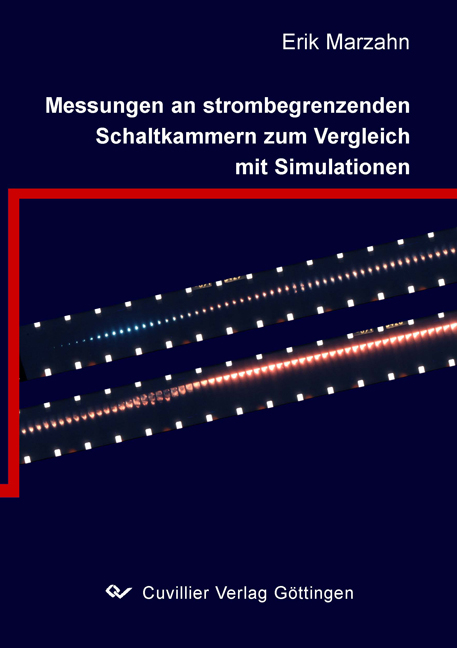 Messungen an strombegrenzenden Schaltkammern zum Vergleich mit Simulationen - Erik Marzahn
