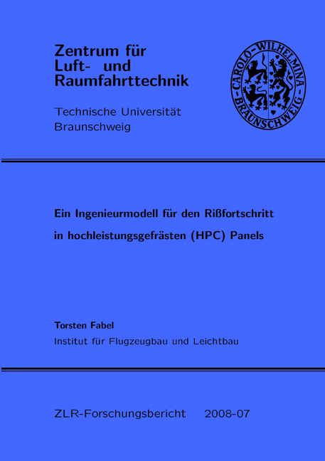 Ein Ingenieurmodell f&uuml;r den Ri&szlig;fortschritt in hochleistungsgefr&auml;sten (HPC) Panels - Torsten Fabel