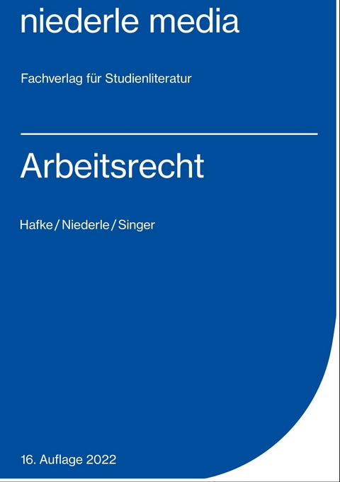 Arbeitsrecht - 2022 - Bianca Hafke, Jan Niederle
