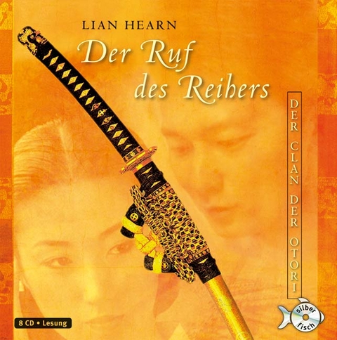 Der Ruf des Reihers - Lian Hearn