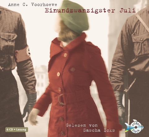 Einundzwanzigster Juli - Anne C. Voorhoeve