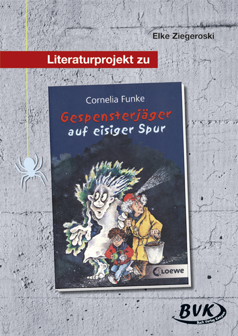 Literaturprojekt zu Gespensterj&auml;ger auf eisiger Spur - Elke Ziegeroski