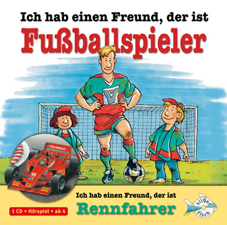 Ich hab einen Freund, der ist Fußballspieler / Rennfahrer