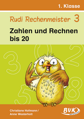 Rudi Rechenmeister 3 – Zahlen und Rechnen bis 20