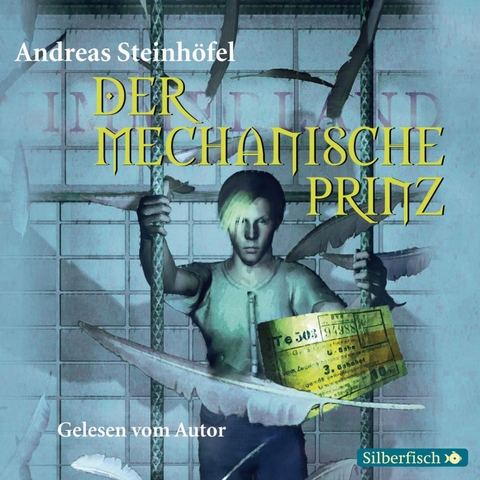 Der mechanische Prinz - Andreas Steinh&ouml;fel