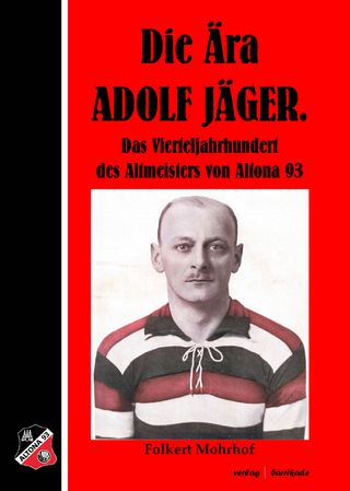 Die Ära Adolf Jäger