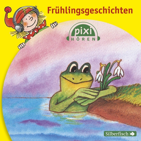 Pixi H&ouml;ren: Fr&uuml;hlingsgeschichten - 