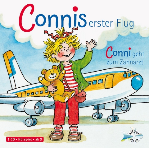 Connis erster Flug / Conni geht zum Zahnarzt (Meine Freundin Conni - ab 3) - Liane Schneider
