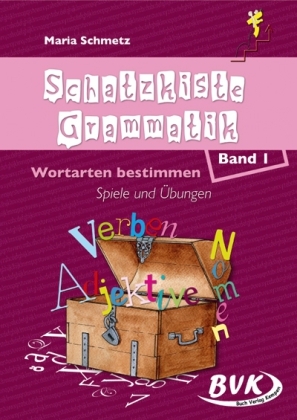 Schatzkiste Grammatik Band 1 - Maria Schmetz