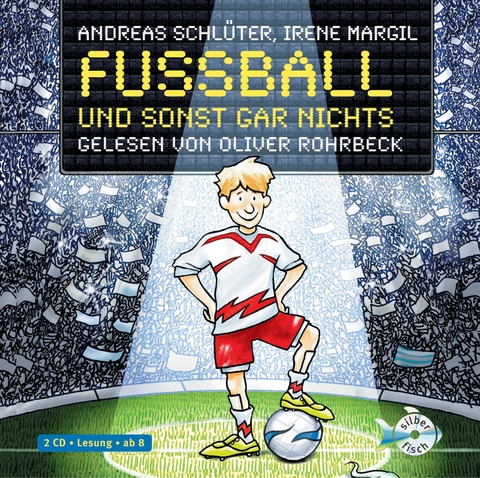Fu&szlig;ball und ... 1: Fu&szlig;ball und sonst gar nichts! - Andreas Schl&uuml;ter, Irene Margil