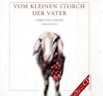 Vom kleinen Storch der Vater - Christian Steyer