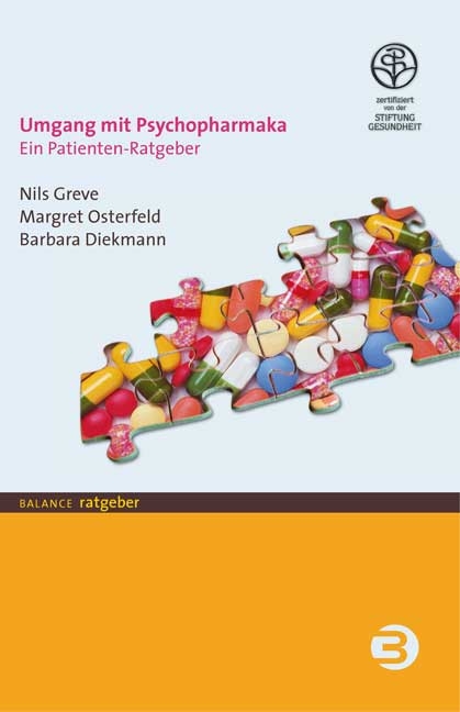 Umgang mit Psychopharmaka - Nils Greve, Margret Osterfeld, Barbara Diekmann