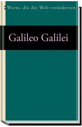 Dialog &uuml;ber die beiden haupts&auml;chlichen Weltsysteme - Galileo Galilei