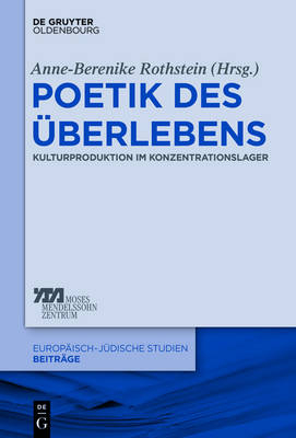 Poetik des &Uuml;berlebens - 