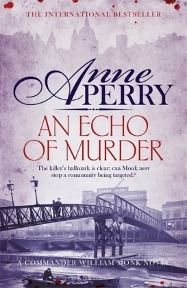 Echo of Murder (William Monk Mystery, Book 23) -  Anne Perry