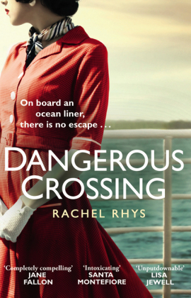 Dangerous Crossing -  Rachel Rhys