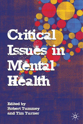 Critical Issues in Mental Health -  Robert Tummey,  Tim Turner