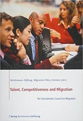 Talent, Competitiveness and Migration